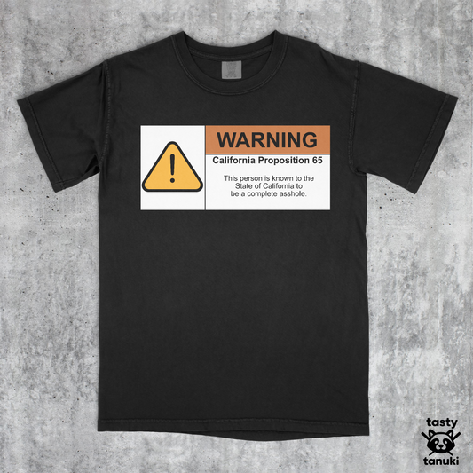 Prop65 Asshole Shirt