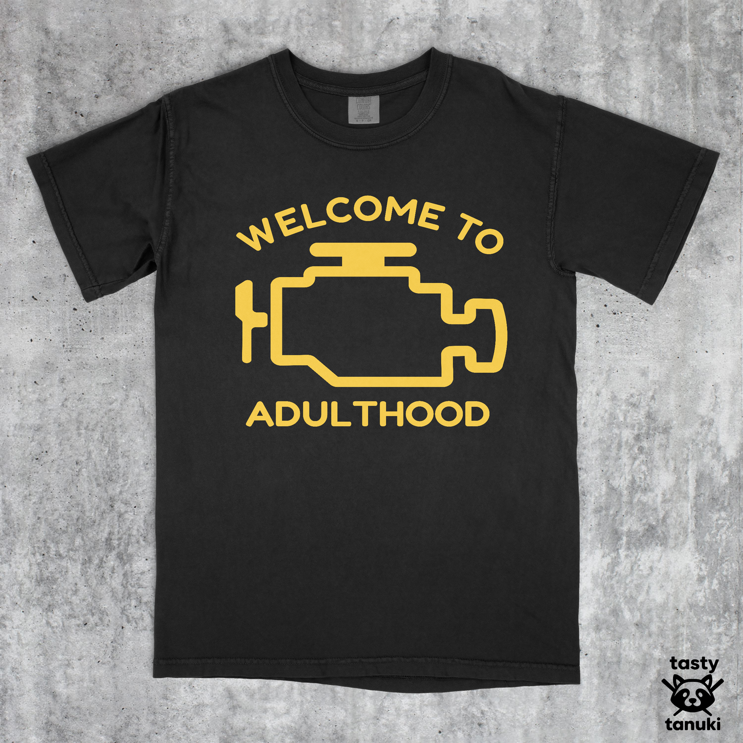 Welcome to Adulthood Check Engine Light Shirt