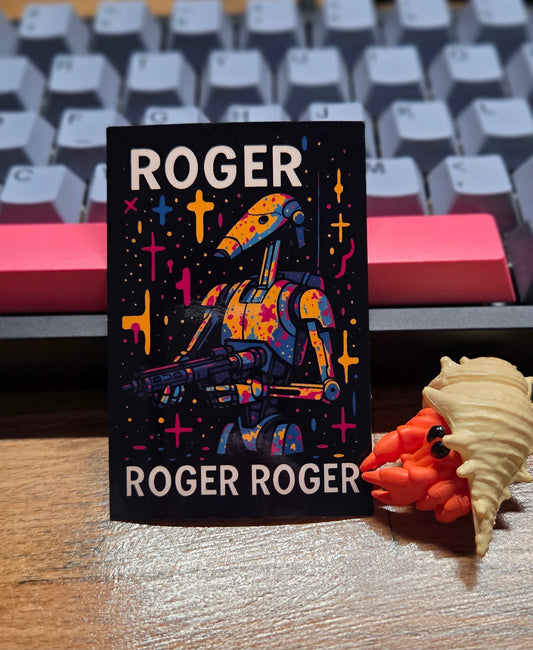 "Roger Roger" Battle Droid Sticker